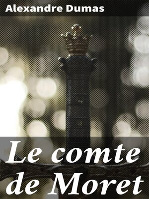 cover image of Le comte de Moret